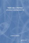 Think Like a Dietitian: A...